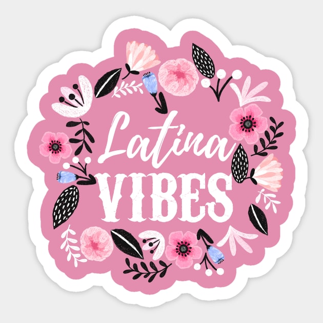 Latina Vibes - Buenas Energías - detalle con flores Sticker by verde